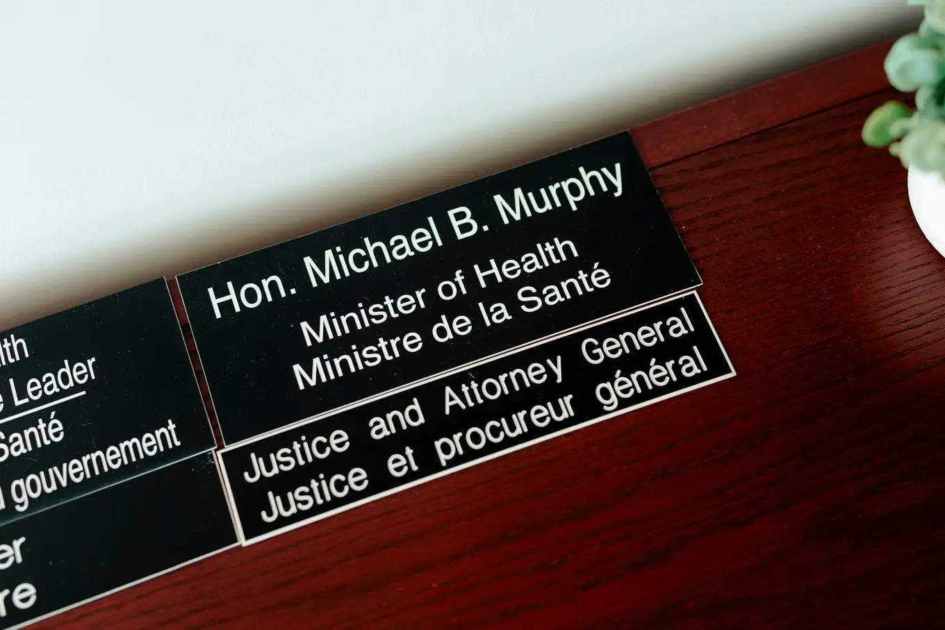 Michael Murphy's ministerial nameplates in the Moncton office